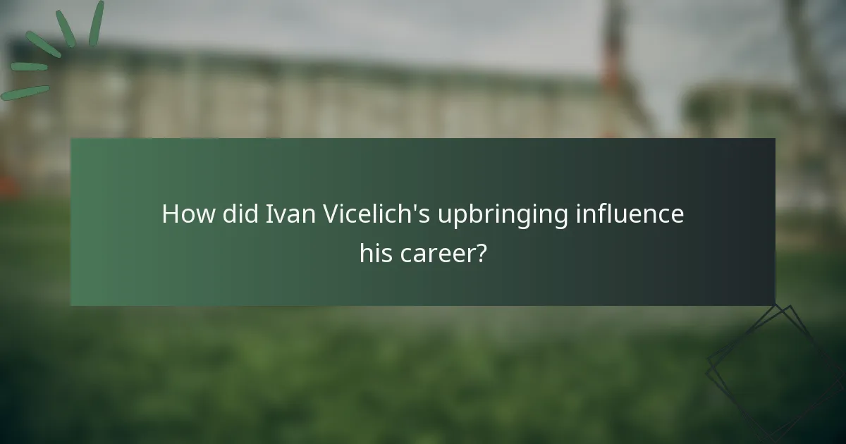 How did Ivan Vicelich's upbringing influence his career?