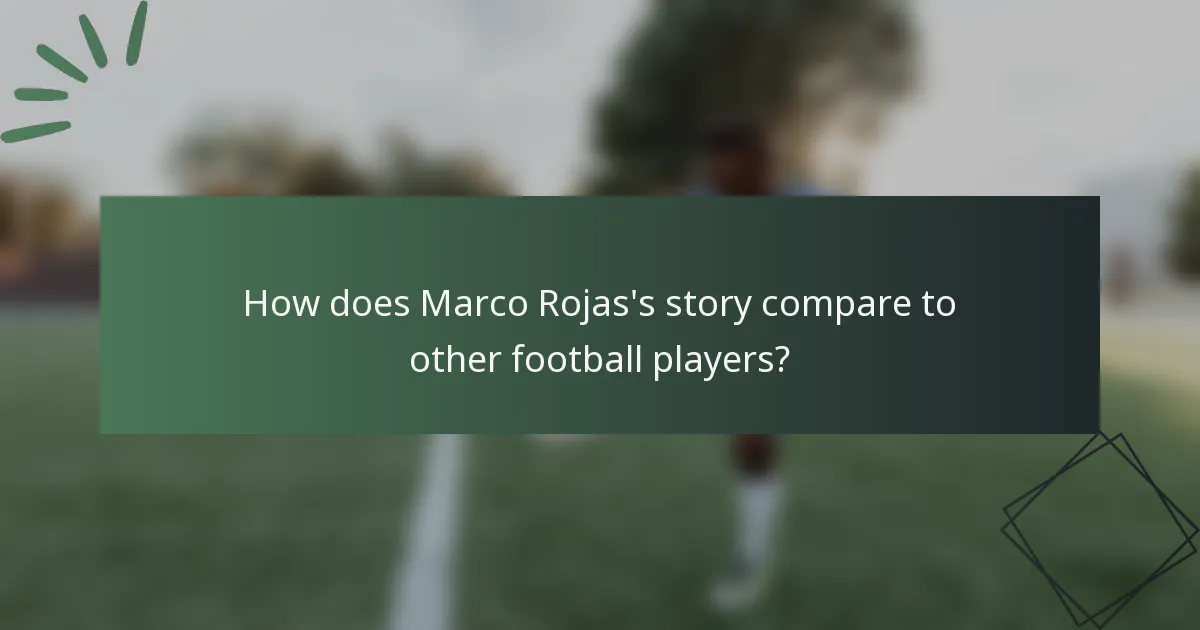 How does Marco Rojas's story compare to other football players?