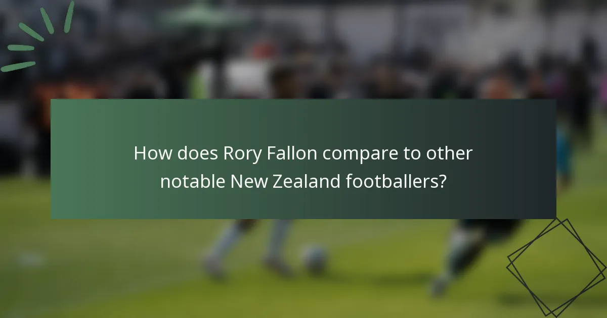 How does Rory Fallon compare to other notable New Zealand footballers?