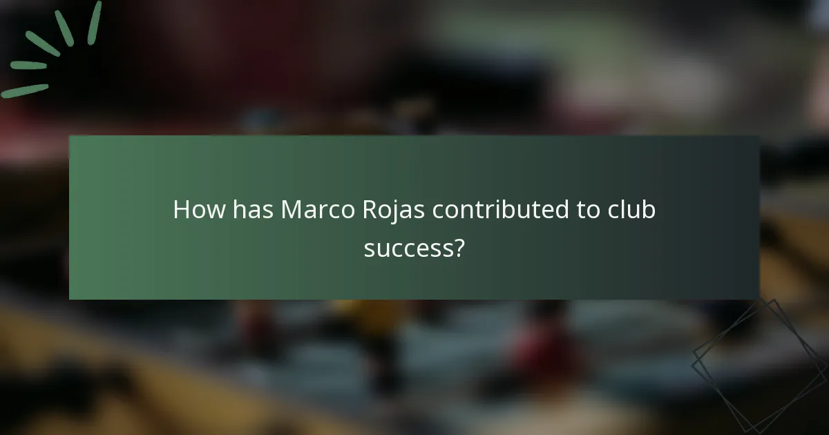 How has Marco Rojas contributed to club success?