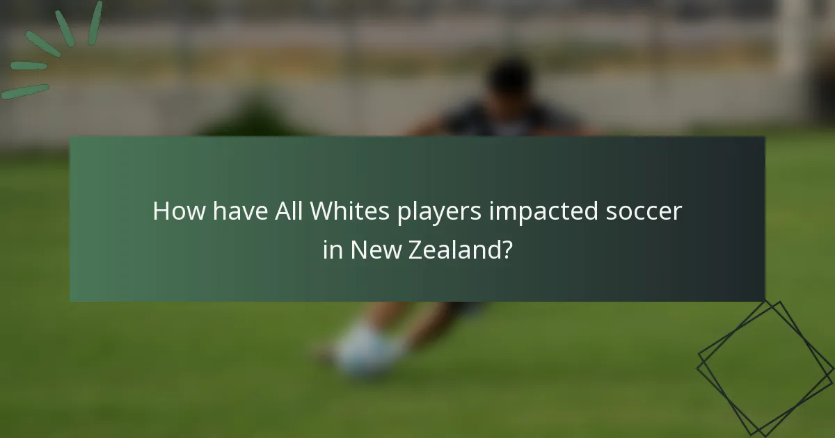 How have All Whites players impacted soccer in New Zealand?