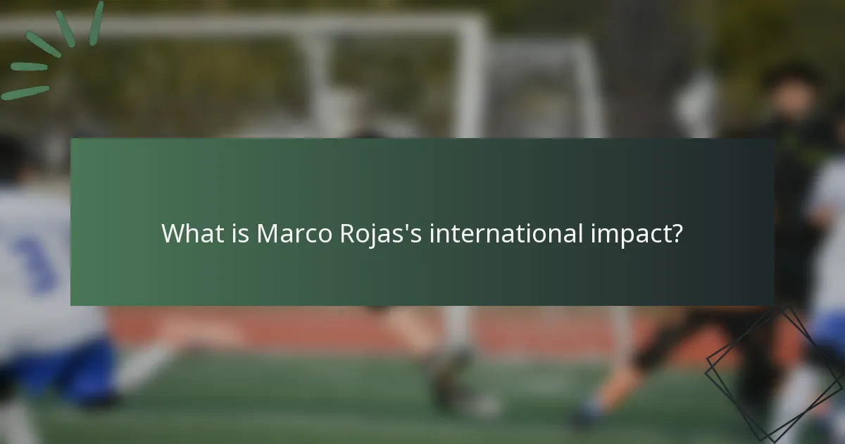 What is Marco Rojas's international impact?