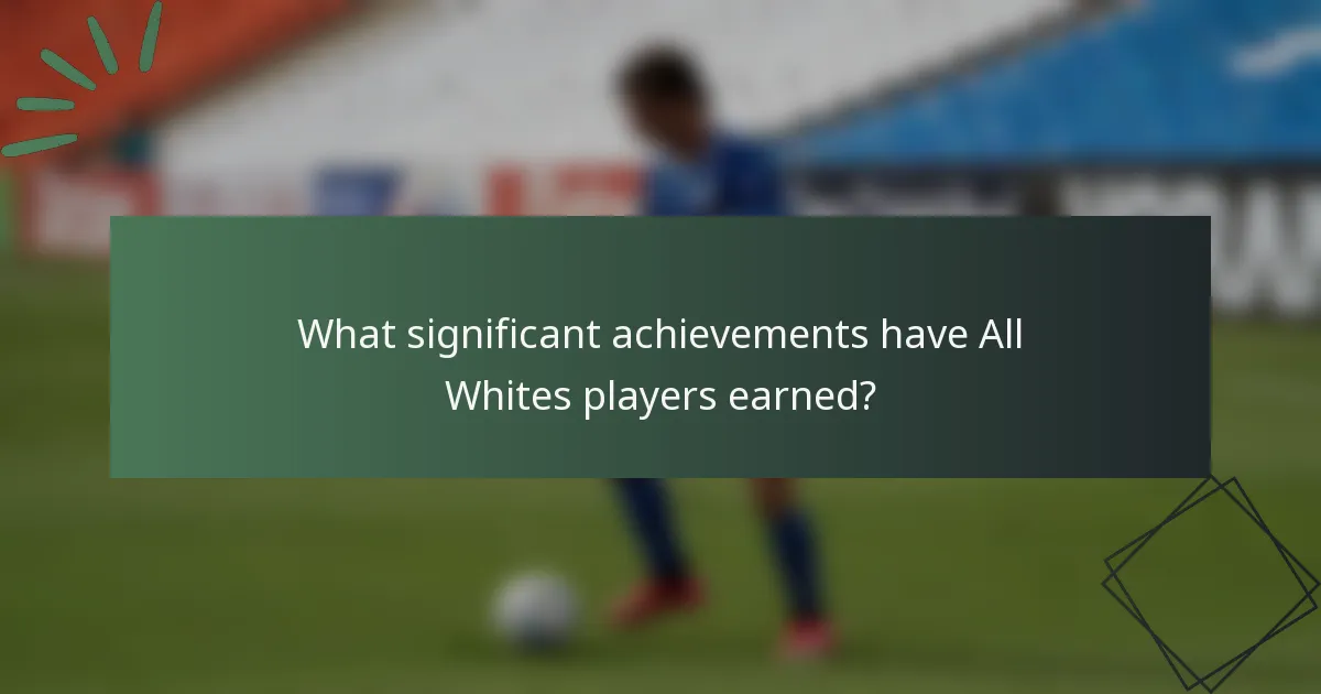 What significant achievements have All Whites players earned?
