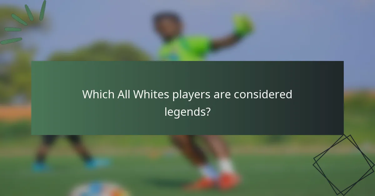 Which All Whites players are considered legends?